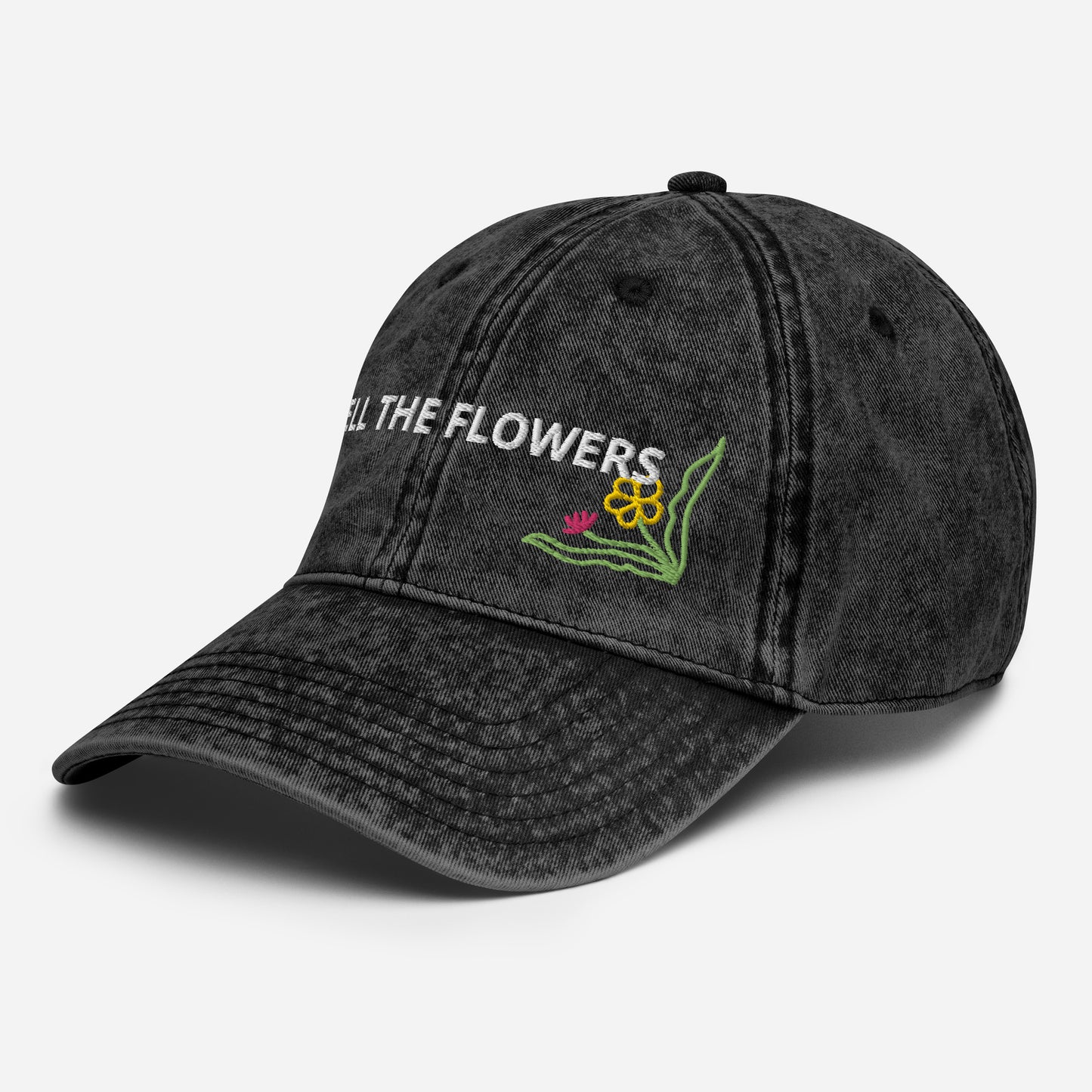 B. SMELL THE FLOWERS  - Vintage Cotton Twill Cap